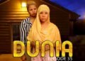 DUNIA EP 35, Angalia Series (Season) ya Dunia sehemu ya 35 Online