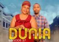 DUNIA EP 37, Angalia Series (Season) ya Dunia sehemu ya 37 Online