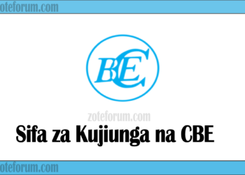 Sifa za Kujiunga na Chuo cha Elimu ya Biashara (CBE)