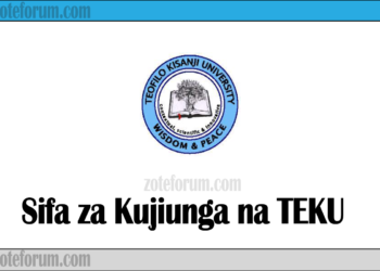 Sifa Za Kujiunga Na Chuo Kikuu Cha Teofilo Kisanji (TEKU)