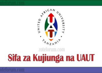 Sifa Za Kujiunga Na Chuo Kikuu Cha United African University of Tanzania (UAUT)