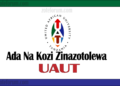 Ada Na Kozi Zinazotolewa Na Chuo Cha United African University of Tanzania (UAUT Courses And Fees)