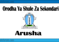 Orodha Ya Shule Za Sekondari Jiji la Arusha, Matokeo, Majina ya Waliochaguliwa na Utaratibu wa Kujiunga na Masomo