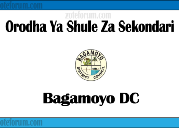 Orodha Ya Shule Za Sekondari Wilaya Ya Bagamoyo, Matokeo, Majina Ya Waliochaguliwa Na Utaratibu Wa Kujiunga Na Masomo