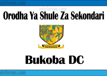 Zifahamu Shule Zote za Sekondari Zilizopo Katika Wilaya ya Bukoba, Matokeo ya NECTA na Mock, Majina ya Waliochaguliwa Kidato cha Kwanza na cha Tano, na Utaratibu wa Kujiunga na Masomo Katika Shule Hizo
