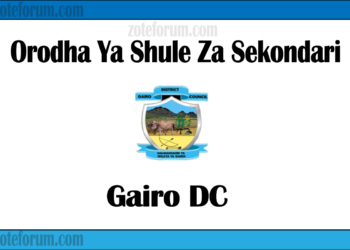 Orodha Ya Shule Za Sekondari Wilaya Ya Gairo, Matokeo, Majina Ya Waliochaguliwa Na Utaratibu Wa Kujiunga Na Masomo