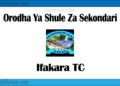 Orodha Ya Shule Za Sekondari Wilaya Ya Ifakara, Matokeo, Majina ya Waliochaguliwa na Utaratibu wa Kujiunga na Masomo