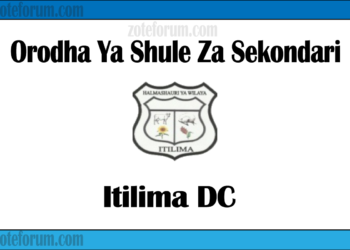 Zifahamu Shule Zote za Sekondari Zilizopo Katika Wilaya Ya Itilima, Matokeo ya NECTA na Mock, Majina ya Waliochaguliwa Kidato cha Kwanza na cha Tano na Utaratibu wa Kujiunga na Masomo Katika Shule Hizo