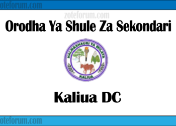 Orodha Ya Shule Za Sekondari Wilaya Ya Kaliua, Matokeo, Majina ya Waliochaguliwa na Utaratibu wa Kujiunga na Masomo