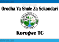 Orodha Ya Shule Za Sekondari Mji wa Korogwe, Matokeo, Majina ya Waliochaguliwa na Utaratibu wa Kujiunga na Masomo