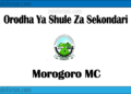Zifahamu Shule Zote za Sekondari Zilizopo Katika Manisapaa ya Morogoro, Matokeo ya NECTA na Mock, Majina ya Waliochaguliwa Kidato cha Kwanza na cha Tano, na Utaratibu wa Kujiunga na Masomo Katika Shule Hizo