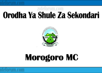 Zifahamu Shule Zote za Sekondari Zilizopo Katika Manisapaa ya Morogoro, Matokeo ya NECTA na Mock, Majina ya Waliochaguliwa Kidato cha Kwanza na cha Tano, na Utaratibu wa Kujiunga na Masomo Katika Shule Hizo