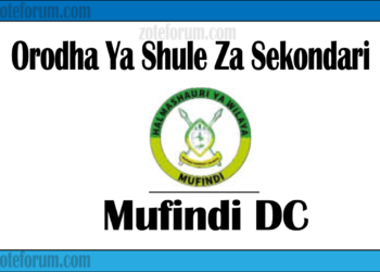 Zifahamu Shule Zote za Sekondari Zilizopo Katika Wilaya ya Mufindi, Matokeo ya NECTA na Mock, Majina ya Waliochaguliwa Kidato cha Kwanza na cha Tano, na Utaratibu wa Kujiunga na Masomo Katika Shule Hizo
