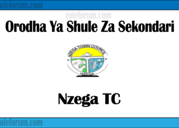 Orodha Ya Shule Za Sekondari Mji wa Nzega, Matokeo, Majina ya Waliochaguliwa na Utaratibu wa Kujiunga na Masomo