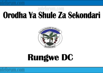 Zifahamu Shule Zote za Sekondari Zilizopo Katika Wilaya ya Rungwe, Matokeo ya NECTA na Mock, Majina ya Waliochaguliwa Kidato cha Kwanza na cha Tano, na Utaratibu wa Kujiunga na Masomo Katika Shule Hizo