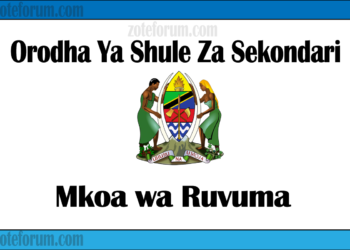 Zifahamu Shule Zote za Sekondari Zilizopo Katika Mkoa wa Ruvuma, Matokeo ya NECTA na Mock, Majina ya Waliochaguliwa Kidato cha Kwanza na cha Tano na Utaratibu wa Kujiunga na Masomo