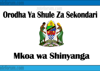 Zifahamu Shule Zote za Sekondari Zilizopo Katika Mkoa wa Shinyanga, Matokeo ya NECTA na Mock, Majina ya Waliochaguliwa Kidato cha Kwanza na cha Tano na Utaratibu wa Kujiunga na Masomo