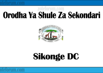 Orodha Ya Shule Za Sekondari Wilaya ya Sikonge, Matokeo, Majina ya Waliochaguliwa na Utaratibu wa Kujiunga na Masomo